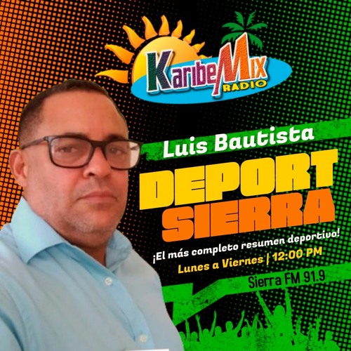 🔴¡EN VIVO! DeportSierra con Luis Bautista (3/23/2021)