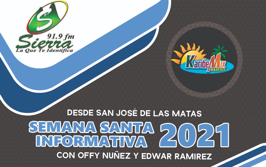 «Semana Santa Informativa» Con Offy Nùñez & Edwar Ramírez – Segunda Emisión (2 de abril 2021)
